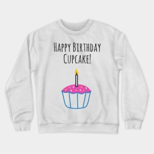 Happy Birthday Cupcake Crewneck Sweatshirt